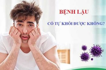 Lậu có tự khỏi không? Góc nhìn từ bác sĩ chuyên khoa Nam học