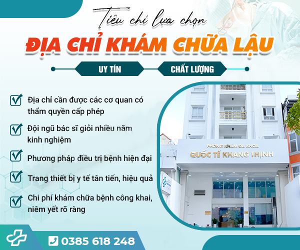 Tiêu chí lựa chọn địa chỉ khám chữa bệnh lậu tốt